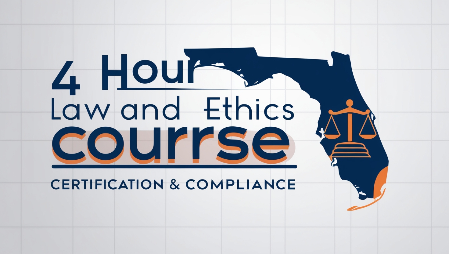 4-Hour Law and Ethics Course Florida