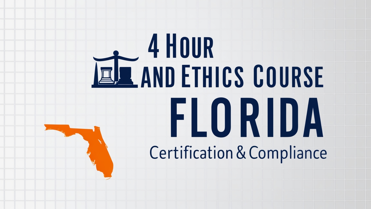 4-Hour Law and Ethics Course Florida